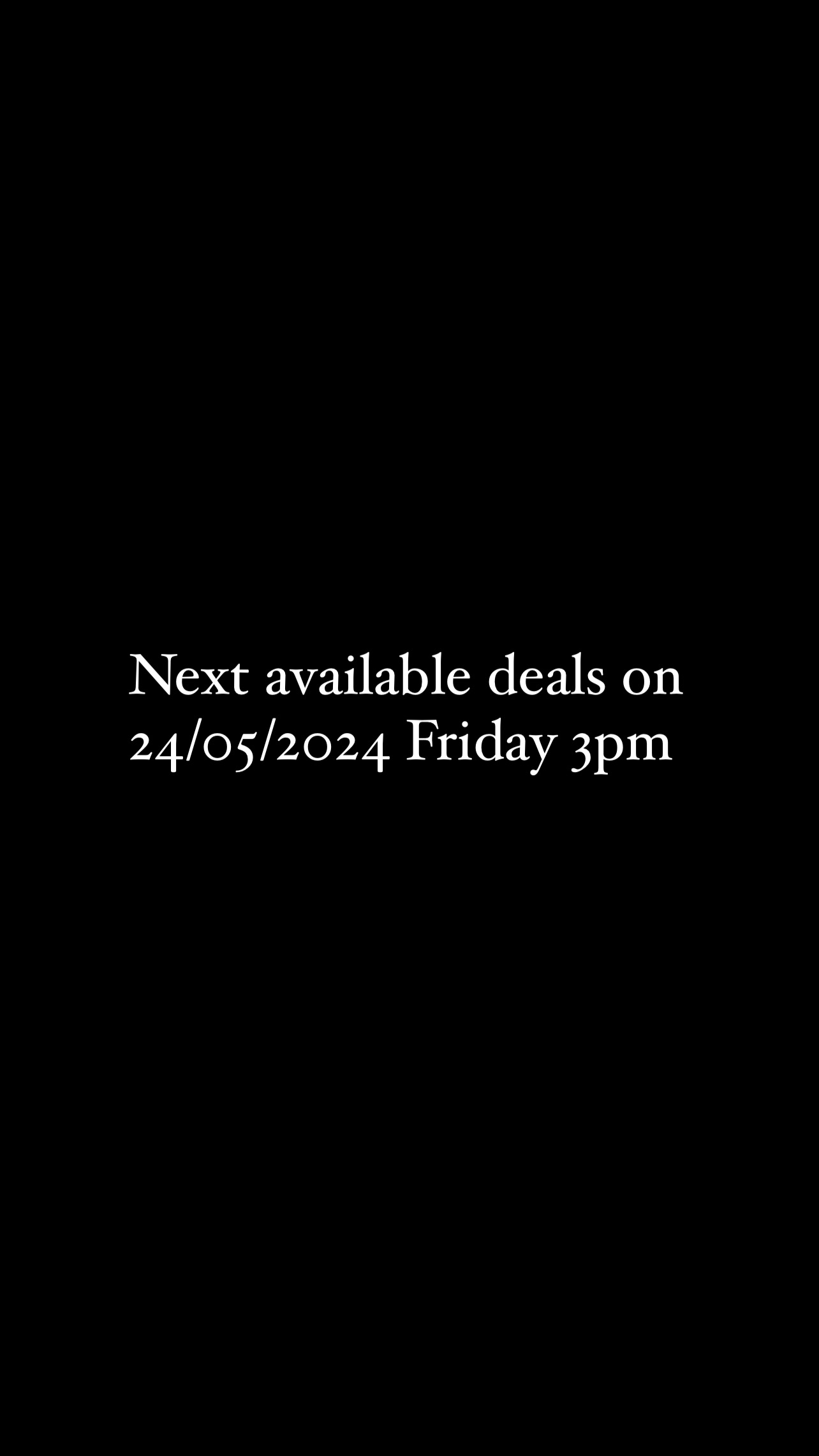 Next date for available deals 🎉